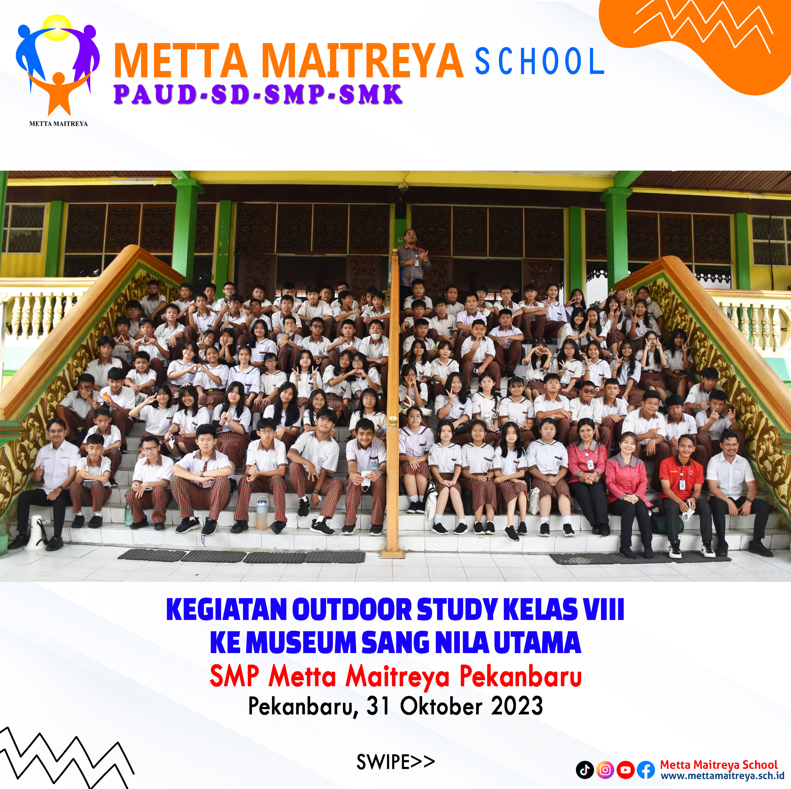 Kegiatan Outdoor Study Kelas VIII ke Museum Sang Nila Utama Pekanbaru | SMP METTA MAITREYA